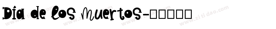 Dia de los Muertos字体转换